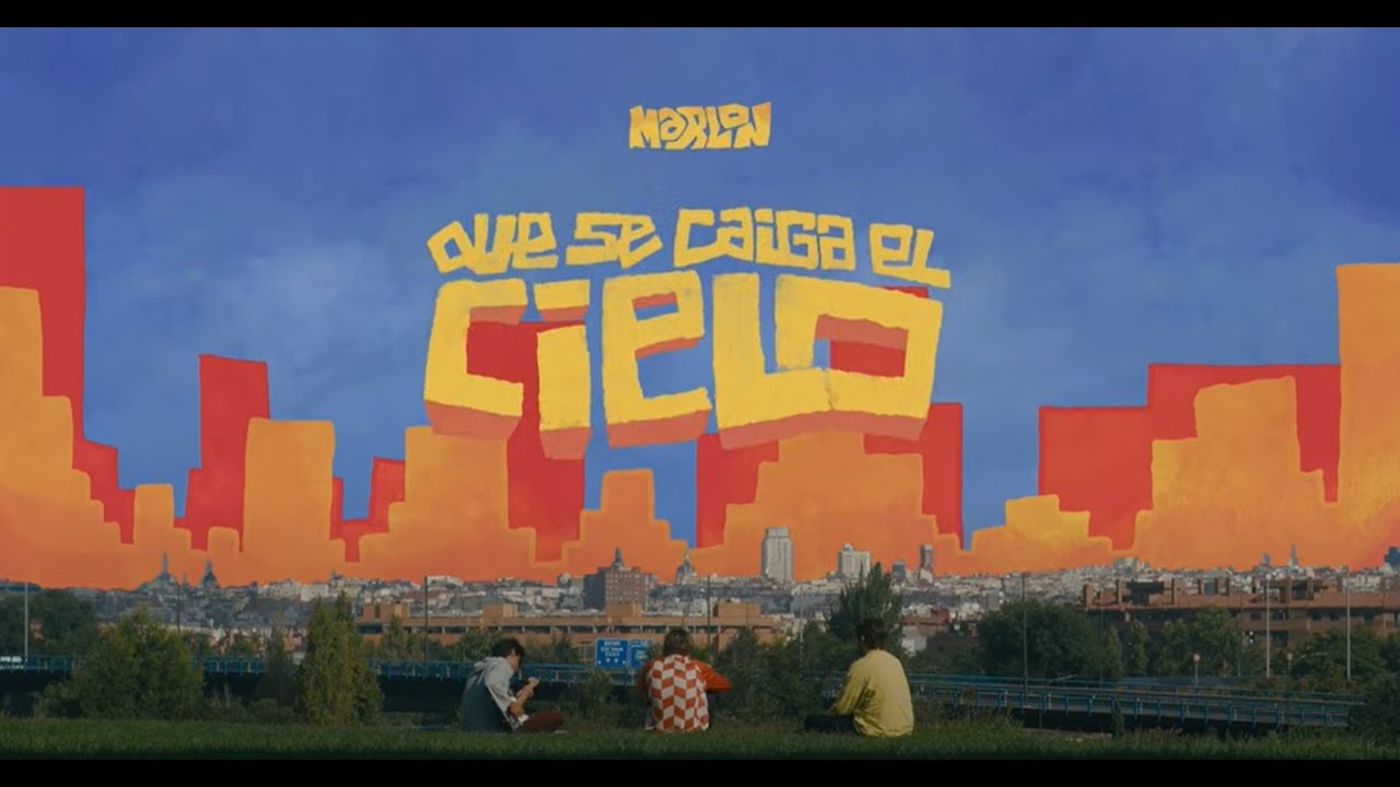 Marlon - Que se Caiga el Cielo (Videoclip Oficial )