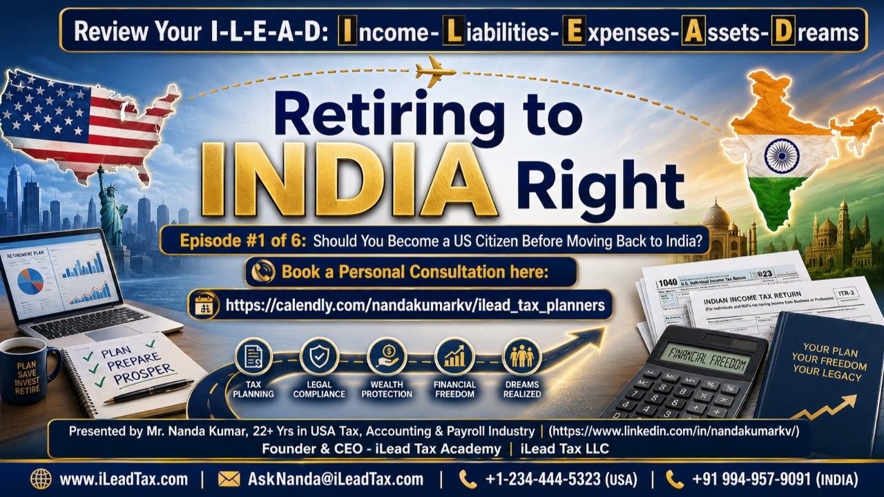 Retiring to India Right | Episode 1: Should You Become a US Citizen Before Moving Back to India?