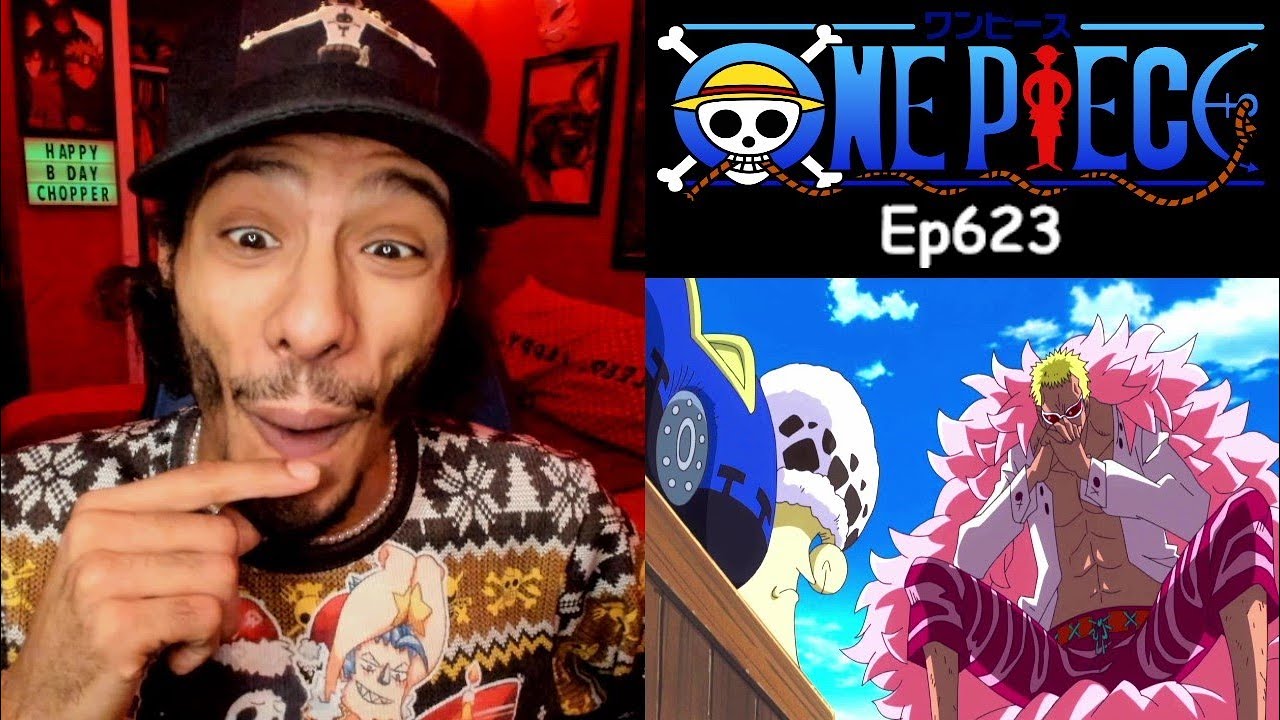 One Piece Episode 623 Reaction | On This Episode Of What Would You Do? |