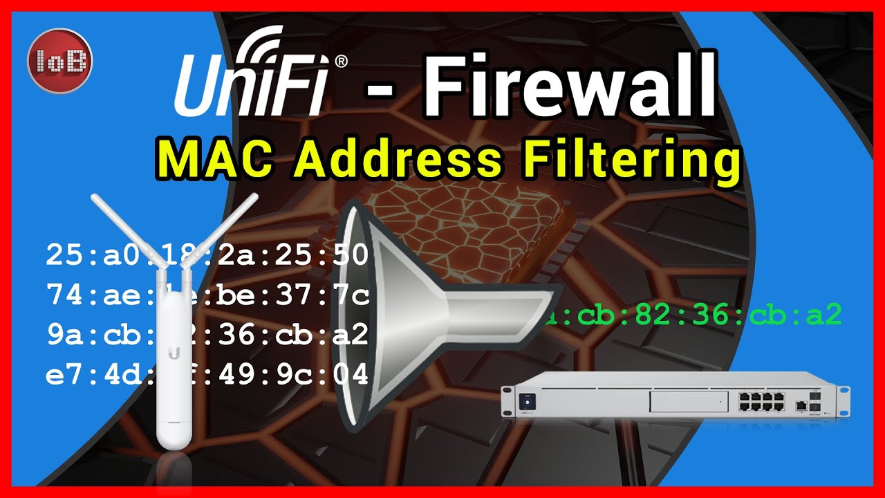 UniFi Firewall - MAC Address Filtering