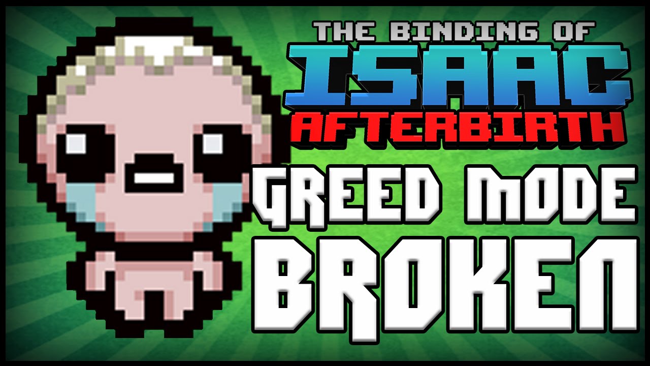 Greed Mode BROKEN #3 - Afterbirth Greed Mode [64]