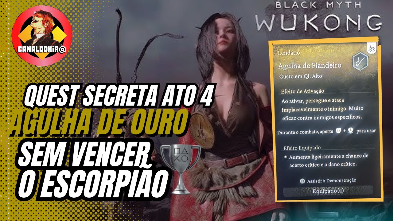 BLACK MYTH WU KONG QUEST SECRETA NO ATO 4 AGULHA DE OURO SEM MATAR O ESCORPIÃO !