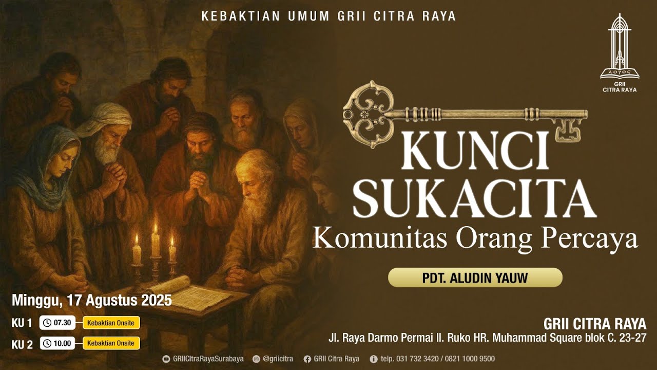 KUNCI SUKACITA KOMUNITAS ORANG PERCAYA - Pdt. Aludin Yauw