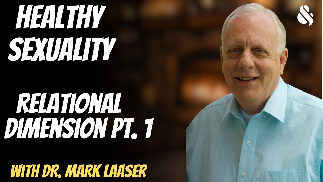 Healthy Sexuality Series: Relational Dimension