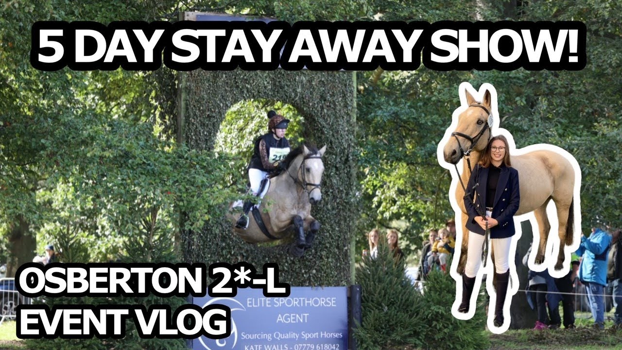 OSBERTON 2*-L EVENT VLOG // 5 Day Stay Away Show!