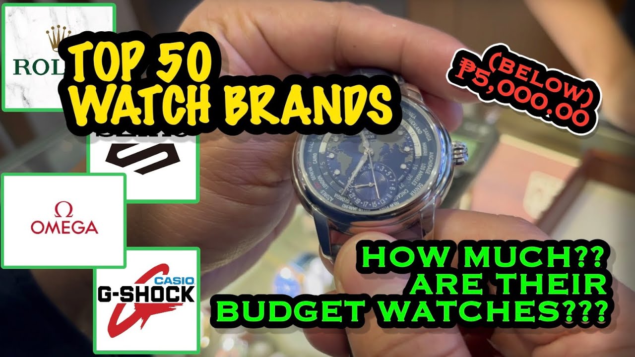 PINAKA MURANG RELO PART 1 - TOP 50 WATCH BRANDS (BAKIT SILA MURA?)