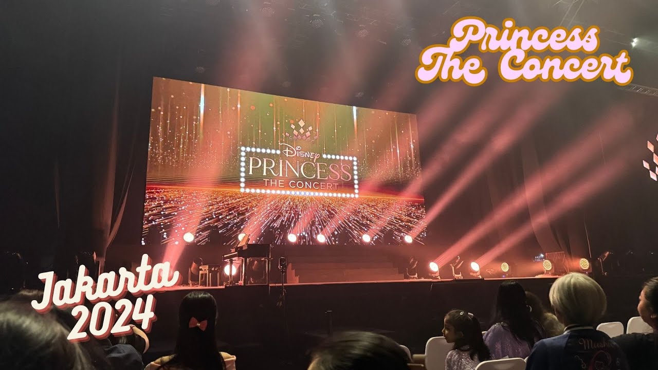 Disney Princess The Concert 2024 Jakarta Indonesia