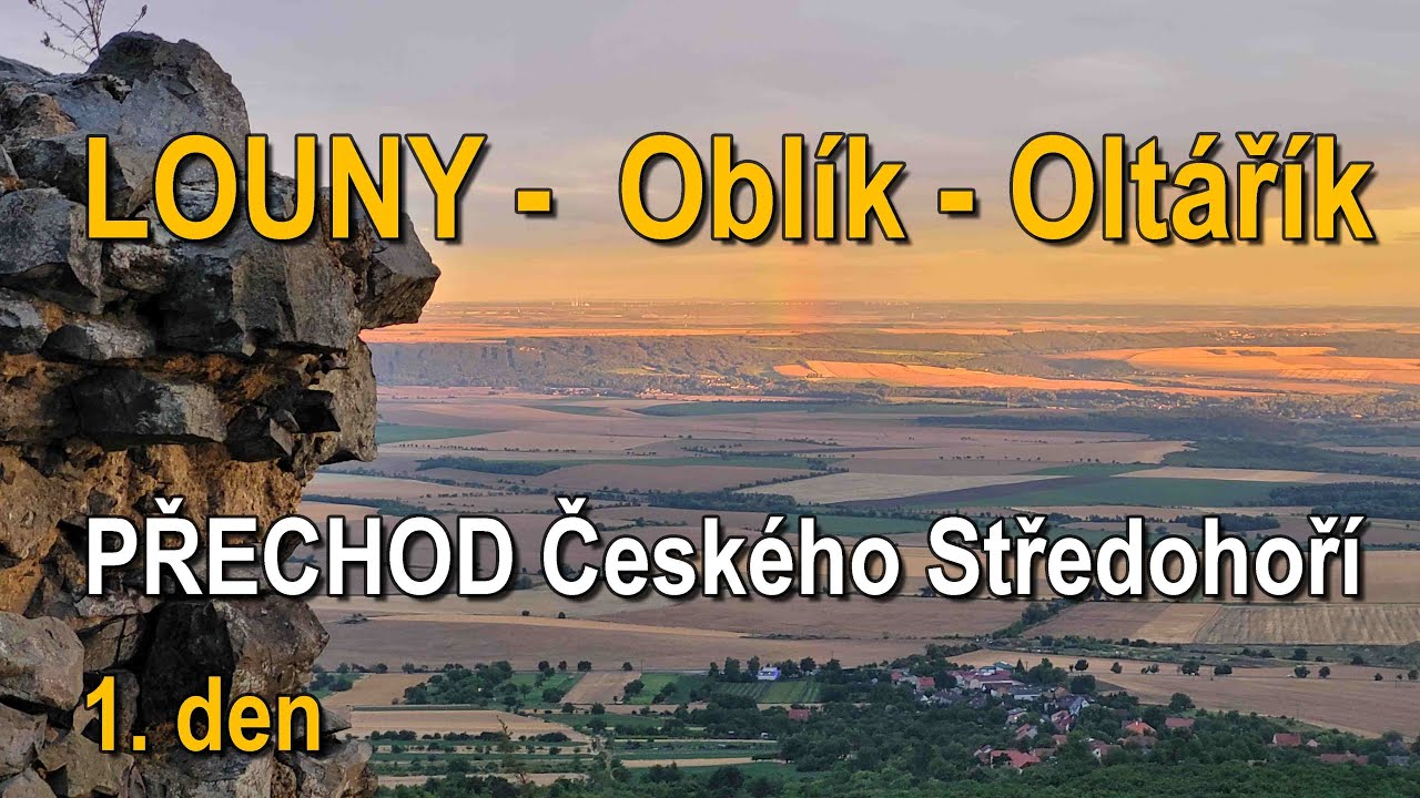 Přechod Českého Středohoří: 1/4, Louny - Oblík - Oltářík.