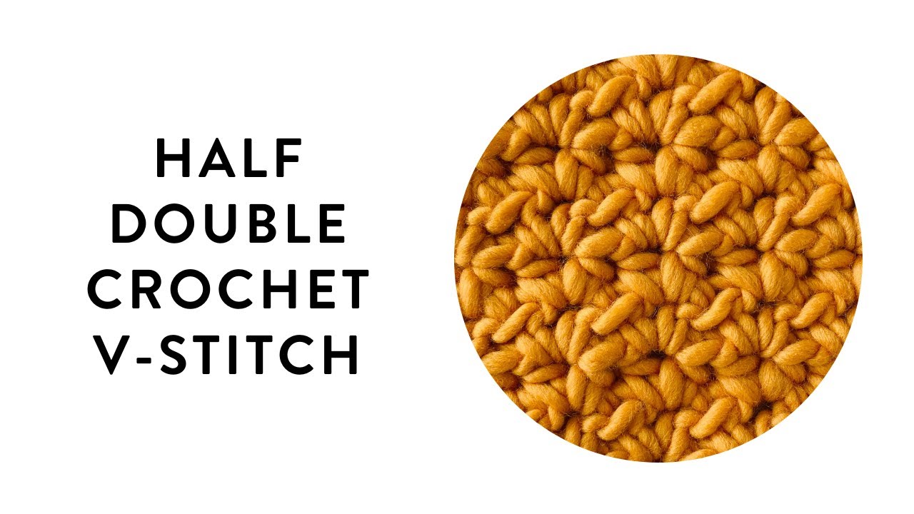 Half Double Crochet V-Stitch