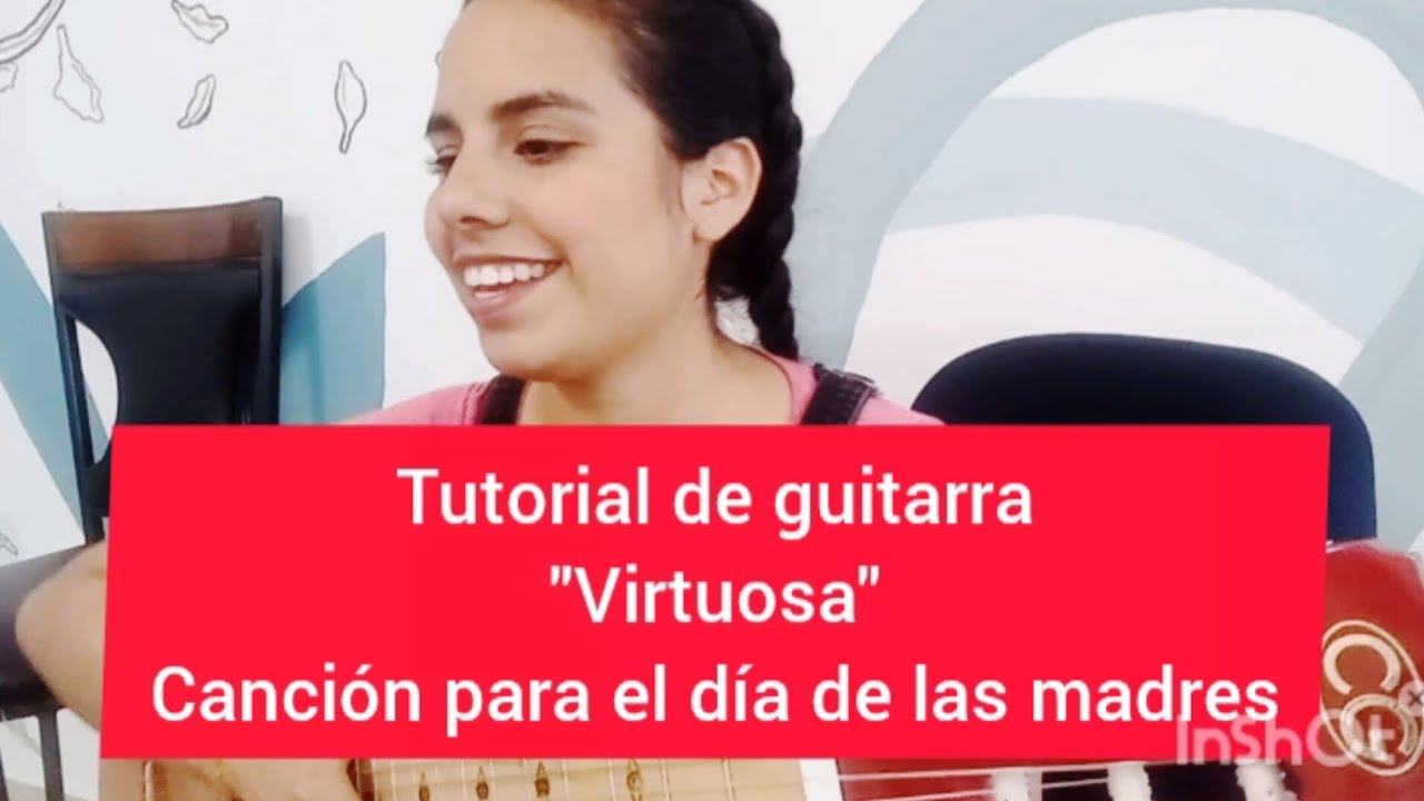 Perla tutoriales- Canción para el día de las  madres-  Virtuosa de Samuel Adrián