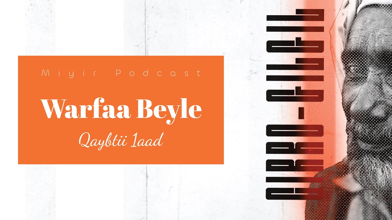 CIRRO-GILGIL || QAYBTII KOOBAAD || Warfaa Beyle