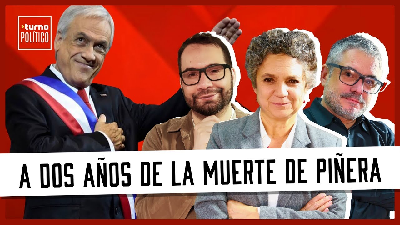 ¡ESPECIAL Sebastián PIÑERA: 2 años de su MUERTE! ¿Qué LEGADO dejó el ex PRESIDENTE? | #TurnoPolítico