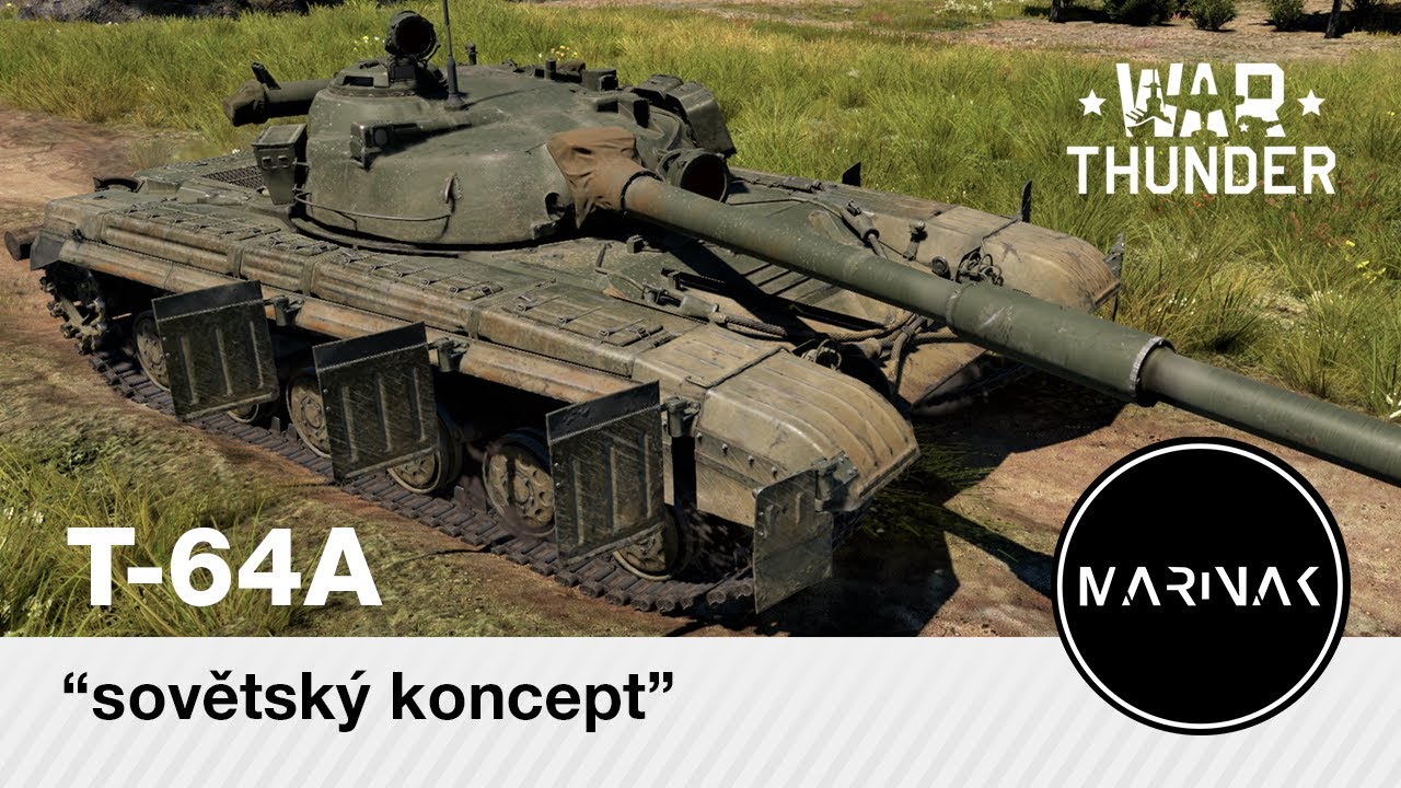War Thunder CZ #107 │ T-64A │ sovětský koncept