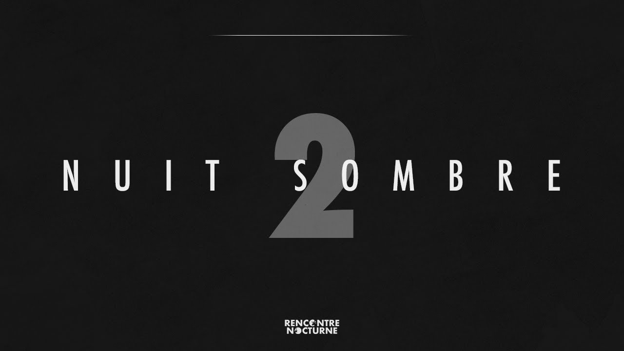 Nuit Sombre #002