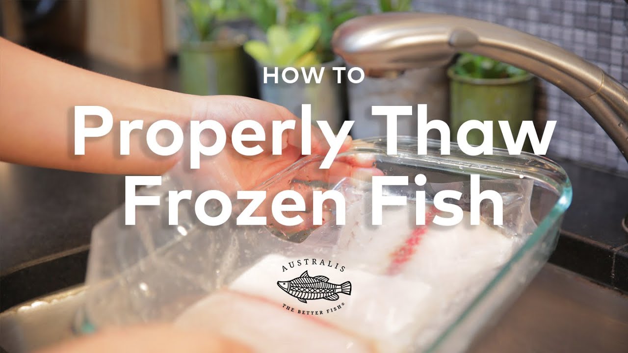 How to Properly Quick Thaw Frozen Fish