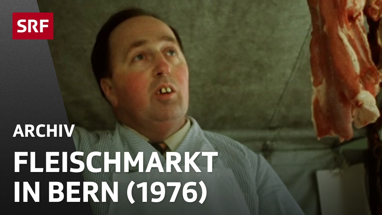 Traditioneller Fleischmarkt Bern (1976) | Landwirtschaft in der Schweiz | SRF Archiv
