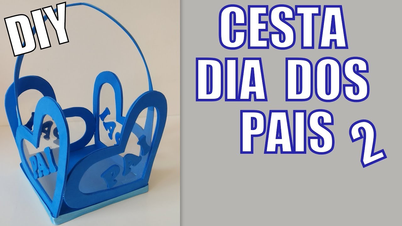 DIY - CESTA PARA O DIA DOS PAIS - SÉRIE DIA DOS PAIS #3
