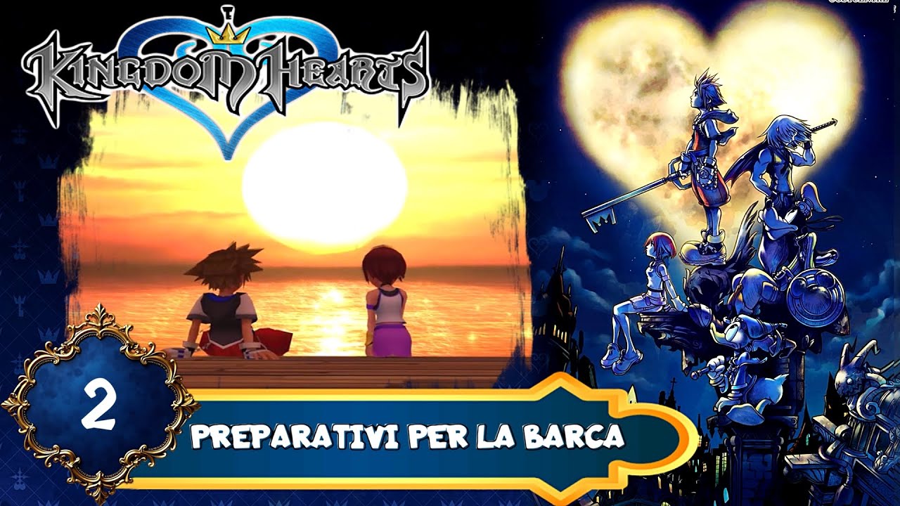 KINGDOM HEARTS 1 “Final Mix” (Ep. 2) - Preparativi per la barca