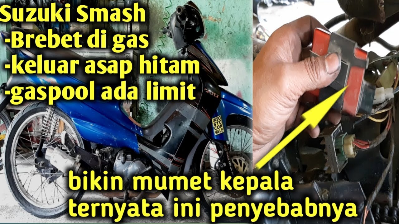 Mengatasi suzuki smash Brebet di gas❗keluar asap hitam❗gaspool ada limit