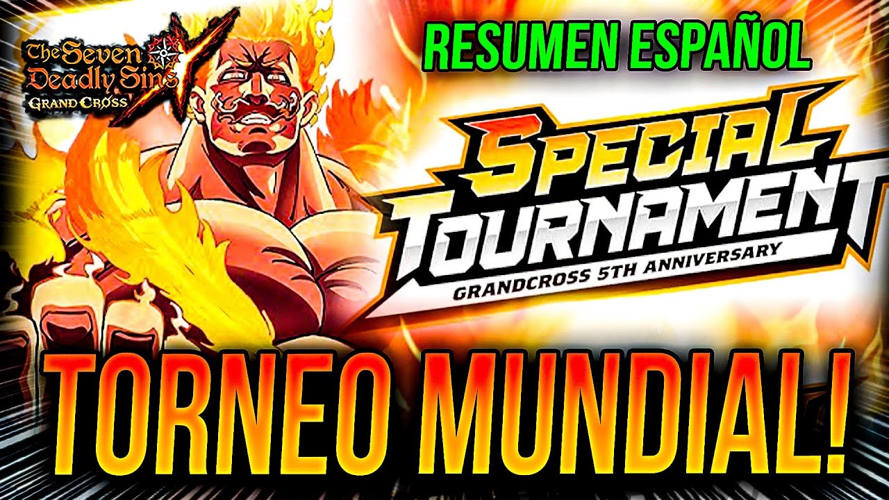TORNEO GLOBAL OFICIAL RESUMEN!!! 💎 *ESPAÑOL* TOP TIER JUGADAS PVP! 🙂| Seven Deadly Sins: Grand Cross