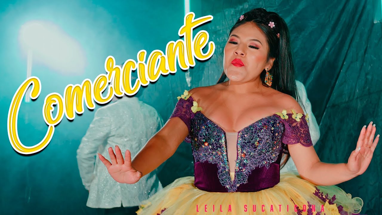 Leila Sucaticona - Comerciante / HUAYNO Sure&ntilde;o