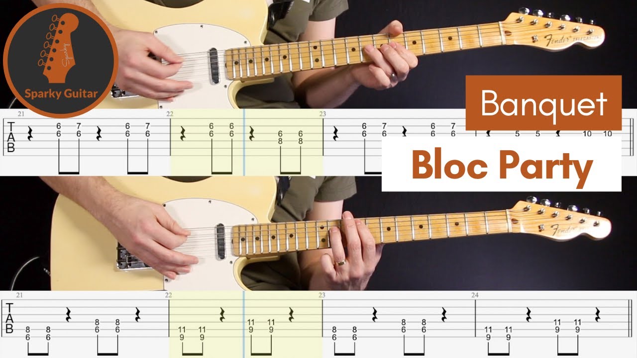 Banquet - Bloc Party (Guitar Cover & Tab)