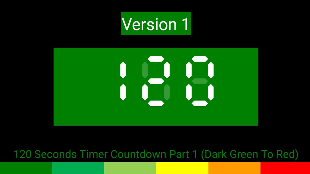 120 Seconds Timer Countdown Part 1-1: Dark Green To Red