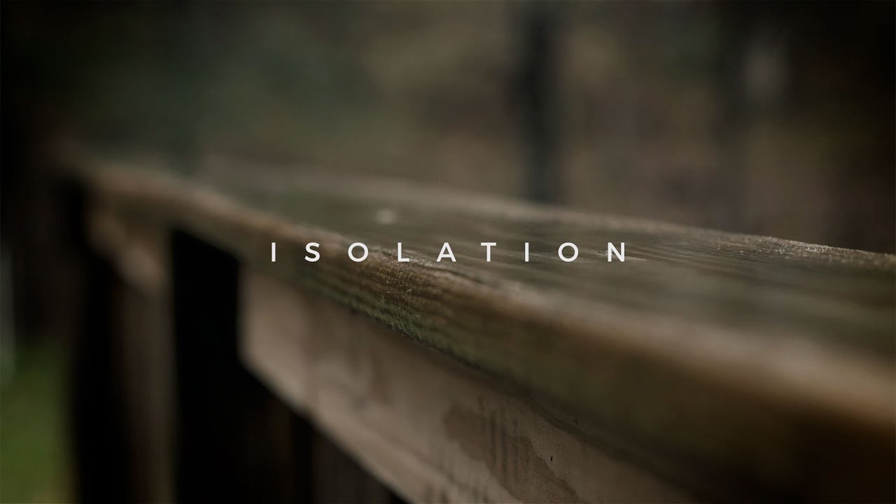 Isolation // a short film