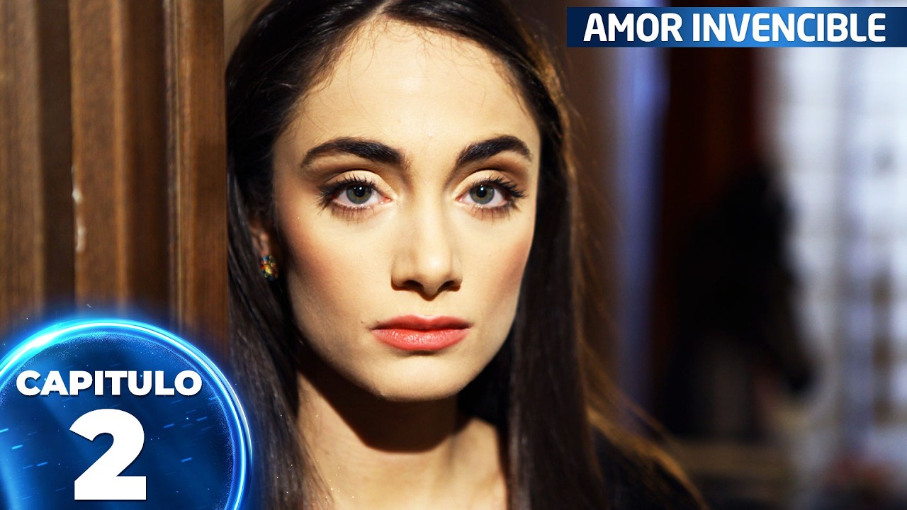 Amor Invencible | Ucurum - Cap&iacute;tulo Exclusivo 2 | FULL HD