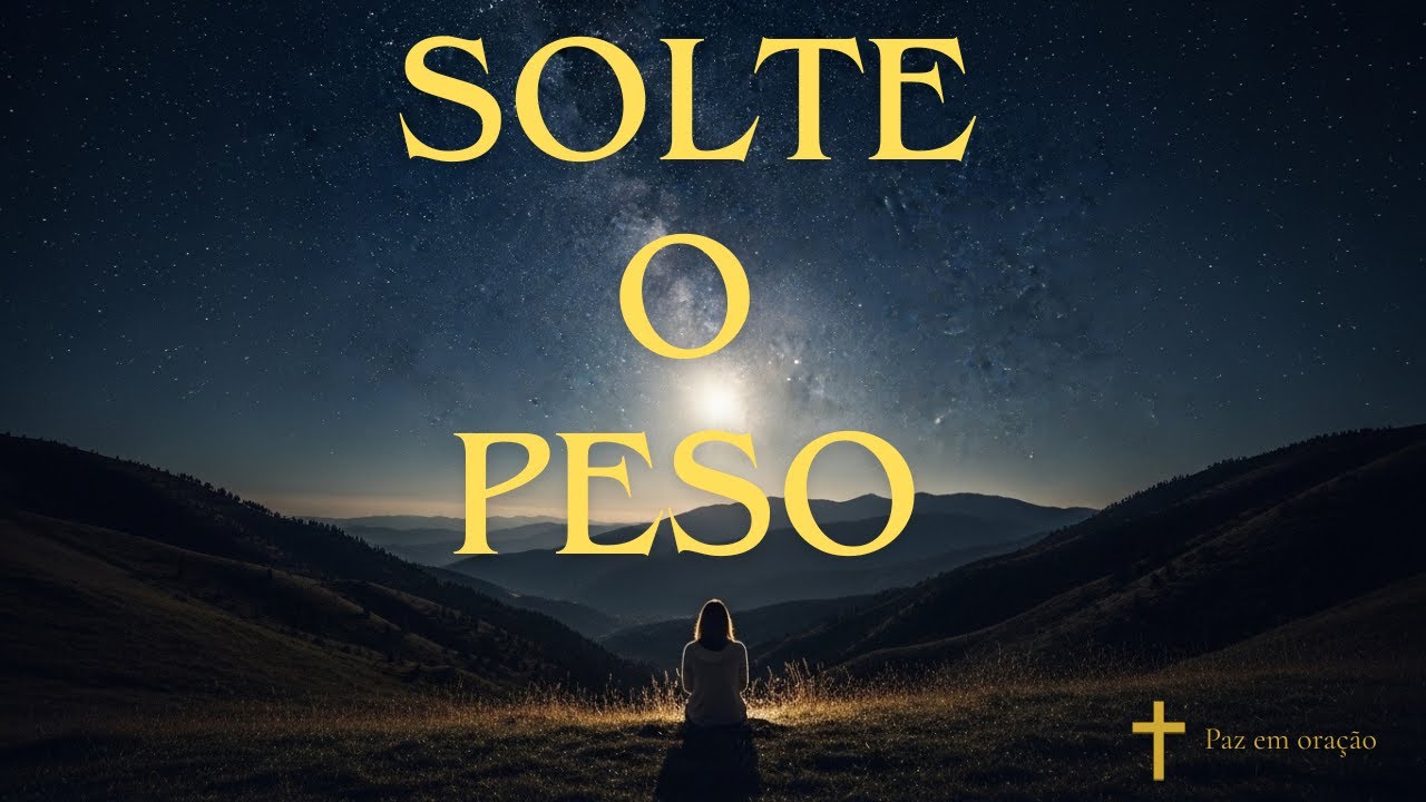 Oração da Noite Para Dormir e Soltar o Peso da Semana (4 min) + Música Relaxante 90 min