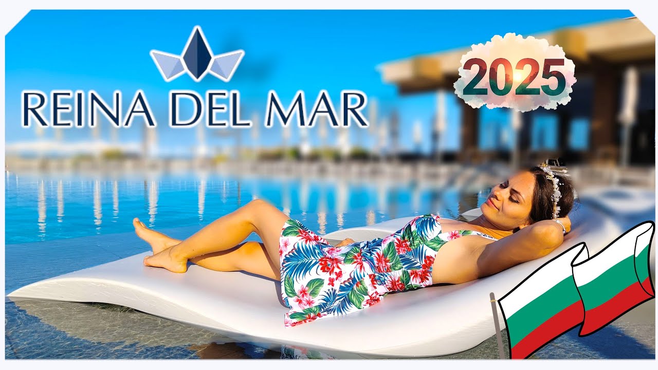 Reina del Mar, OBZOR, Bulgaria - Resortul vedetelor? Iunie 2025✨🤑