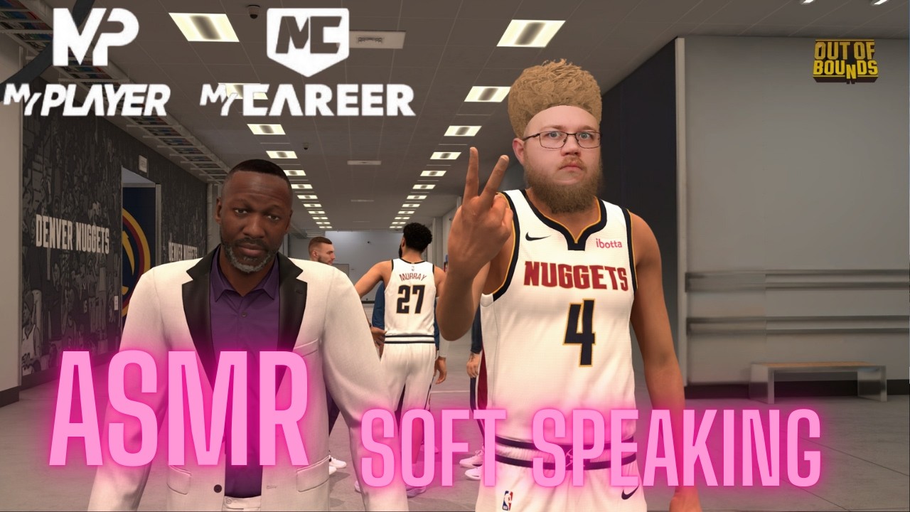 NBA 2k26 ASMR : Focus on Rambling NBA Soft speaking- My PLayer