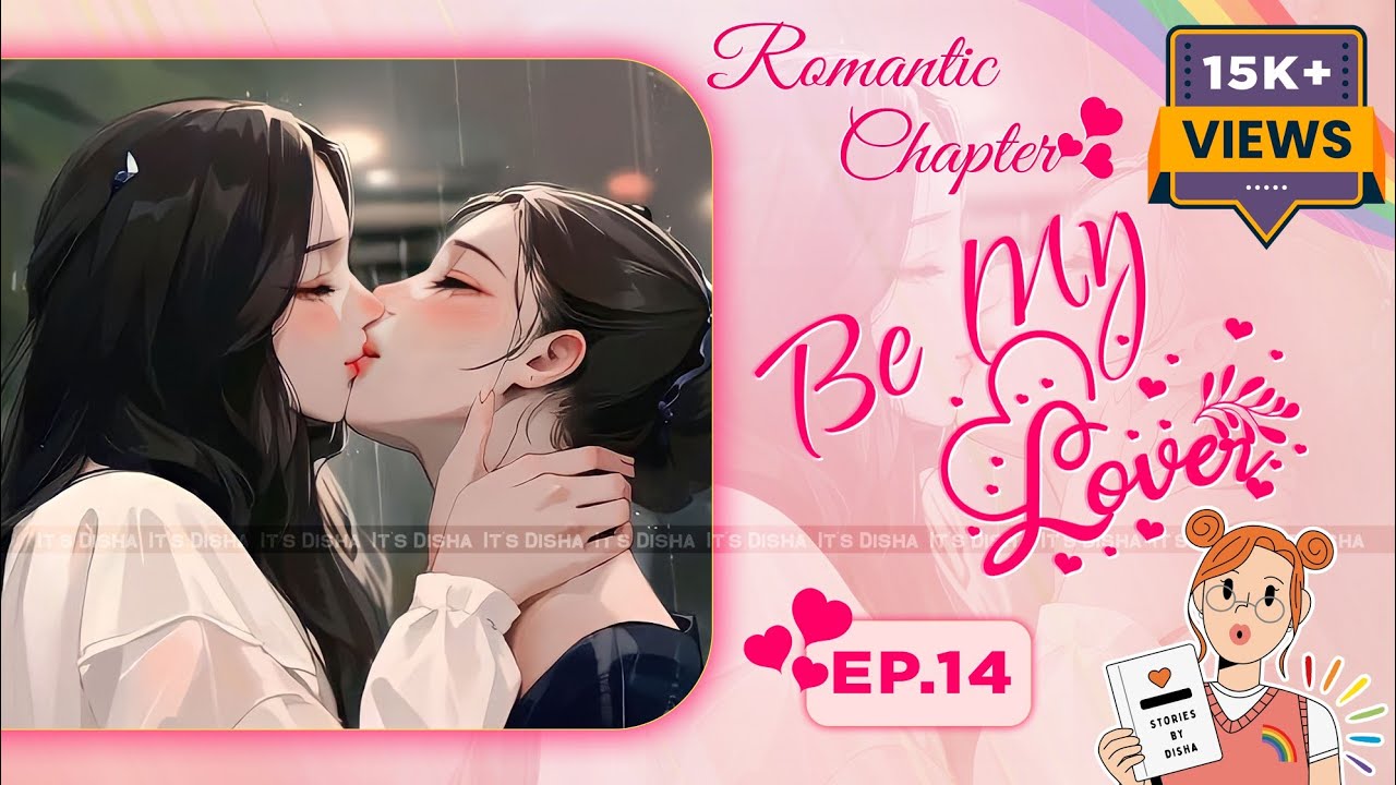 NOW PROPERLY YOU ARE MY GF 😍 ROMANTIC EP 🥰 [ 14 ] BE MY LOVER 👩‍❤️‍💋‍👩@_itsDisha