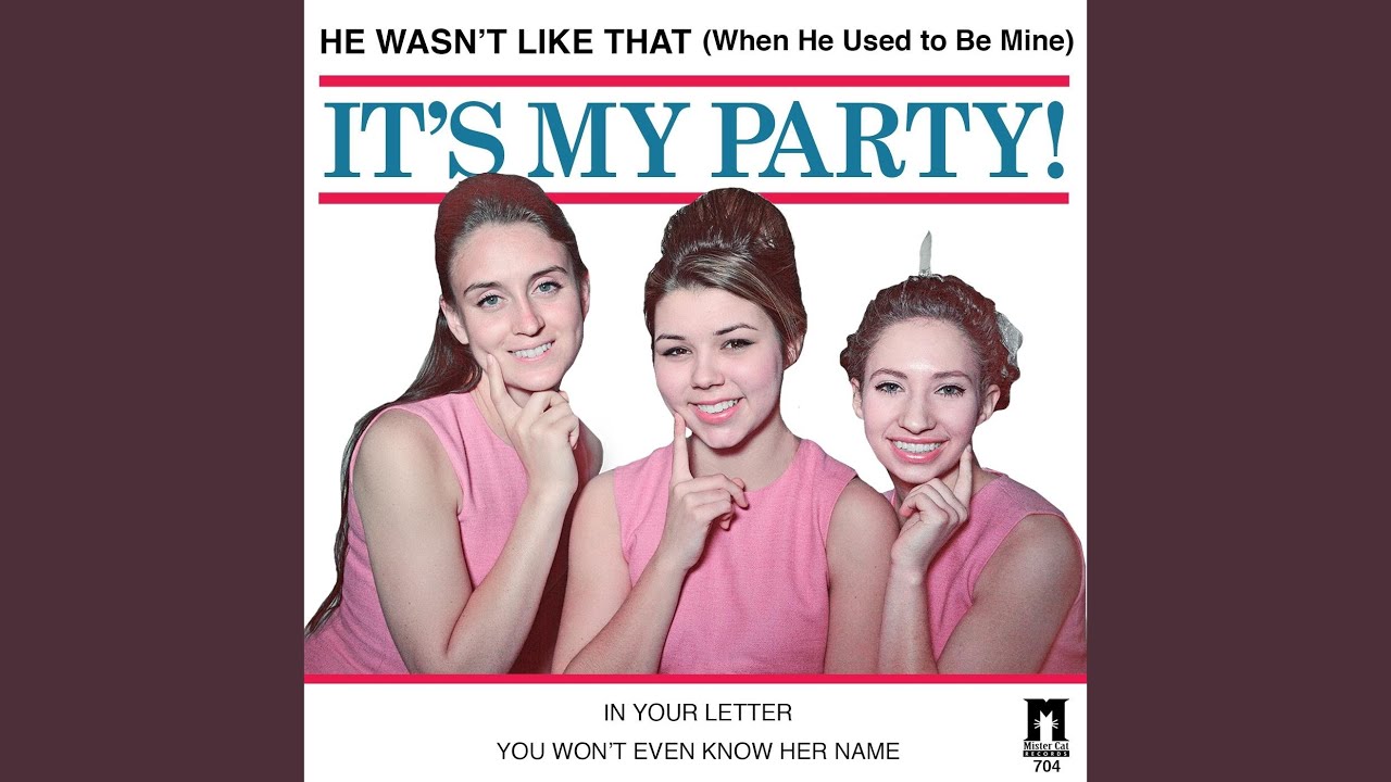 He Wasn't Like That (When He Used to Be Mine)