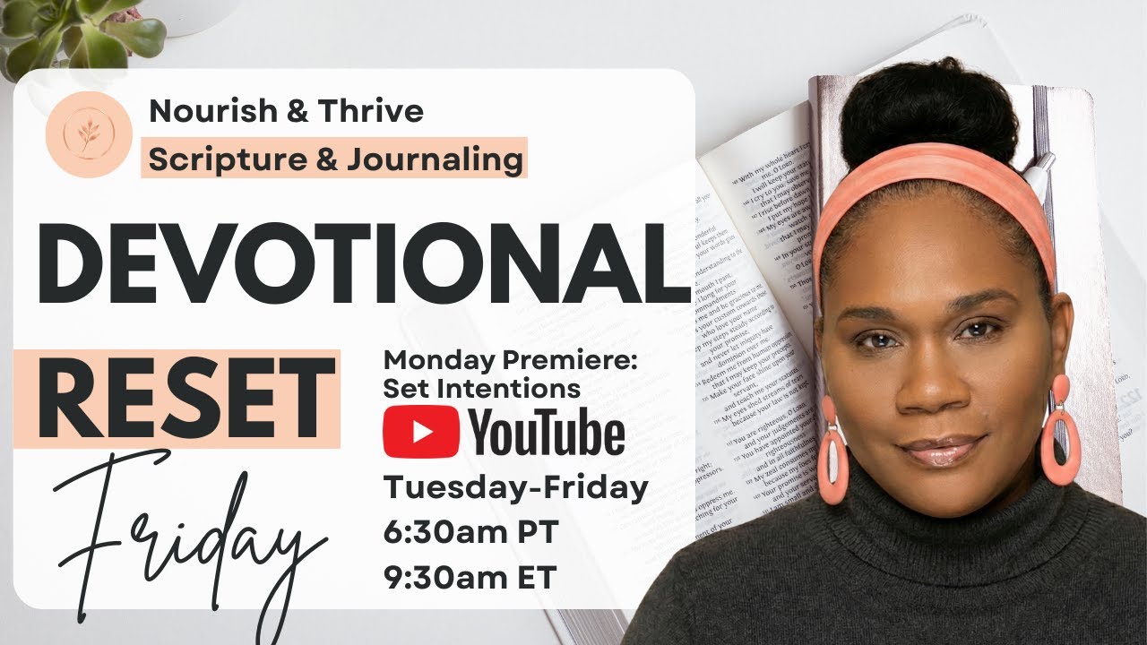 Devotional Reset • Nourish & Thrive Live | Friday, February 20th
