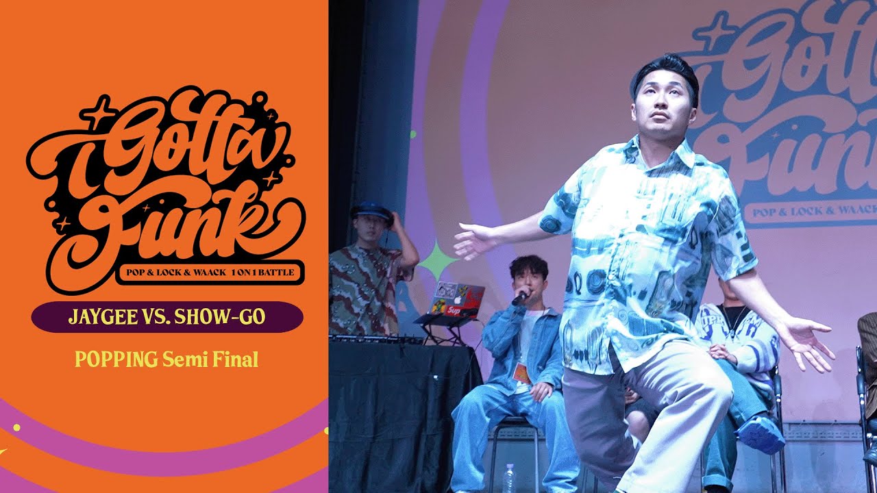 Jaygee vs. Show-go - Semi Final #IGottaFunk #Popping