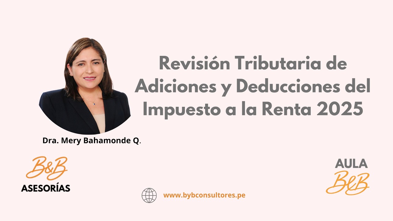 Revisión Tributaria de Adiciones y Deducciones Renta 2025
