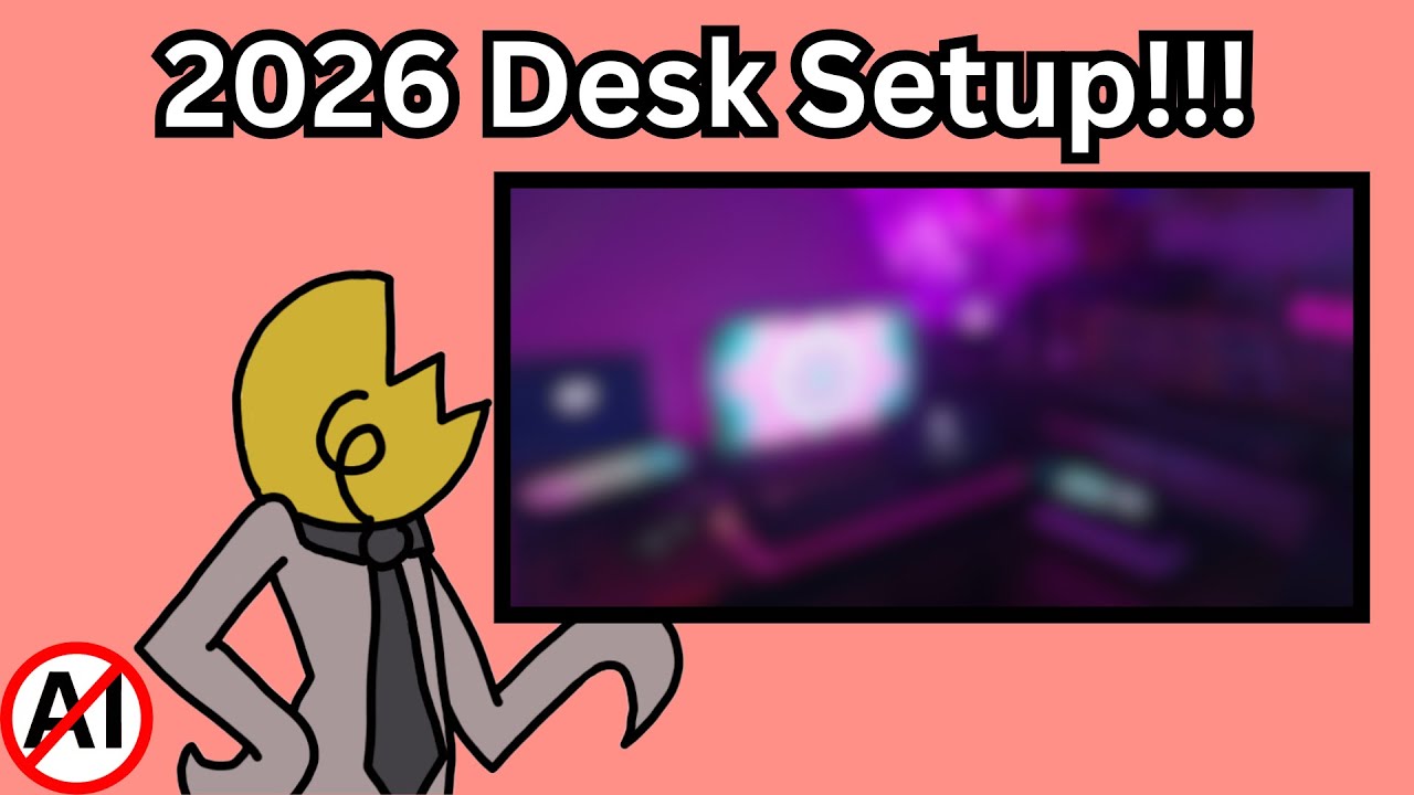 2026 Desk Setup Tour!!!