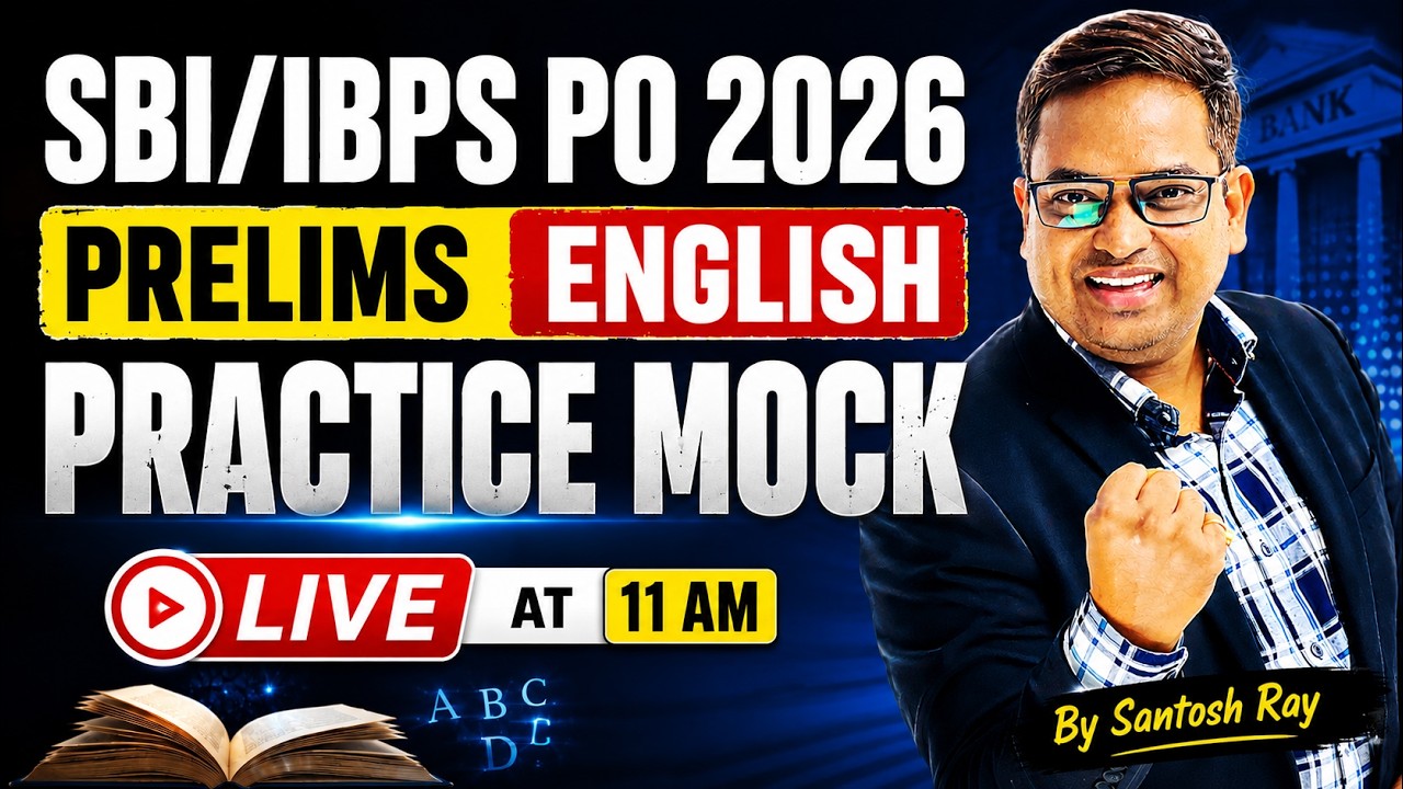 SBI PO & IBPS PO 2026 | English Practice Mock 🔥 | Prelims Most Expected Questions | By Santosh Ray