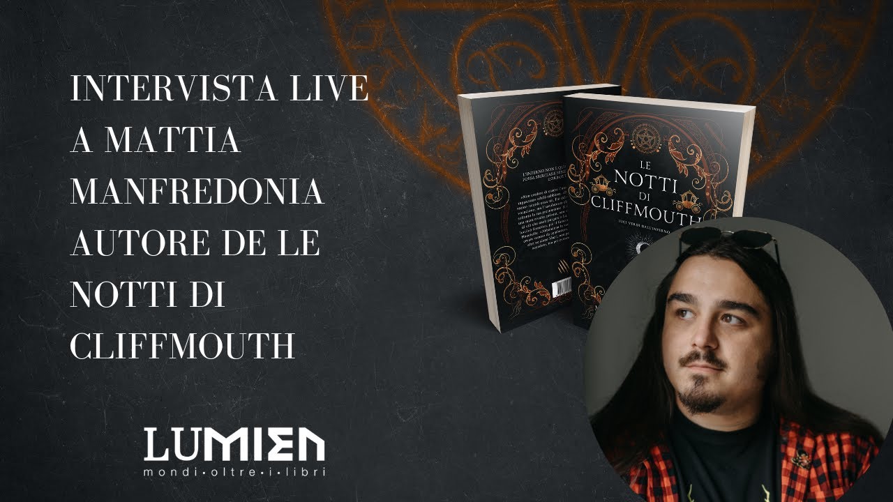 Intervista a Mattia Manfredonia, autore di Le Notti di Cliffmouth