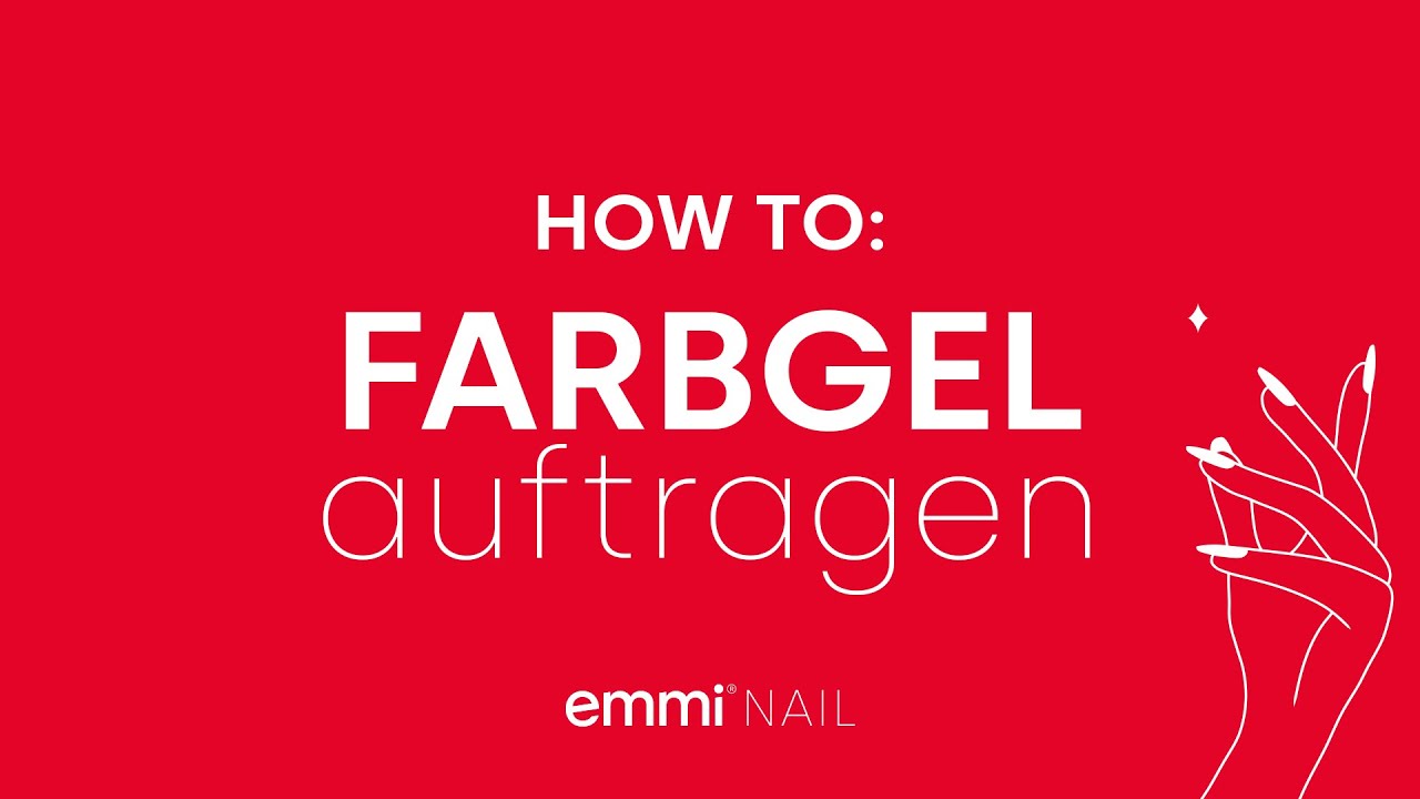 How to: Farbgel auftragen mit emmiNAIL