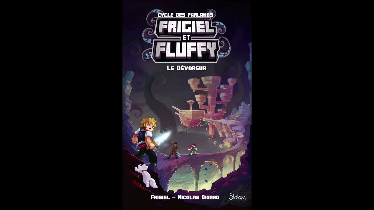 Frigiel N  Digard - Frigiel et Fluffy 3 - Le cycle des Farlands T02 - Le dévoreur