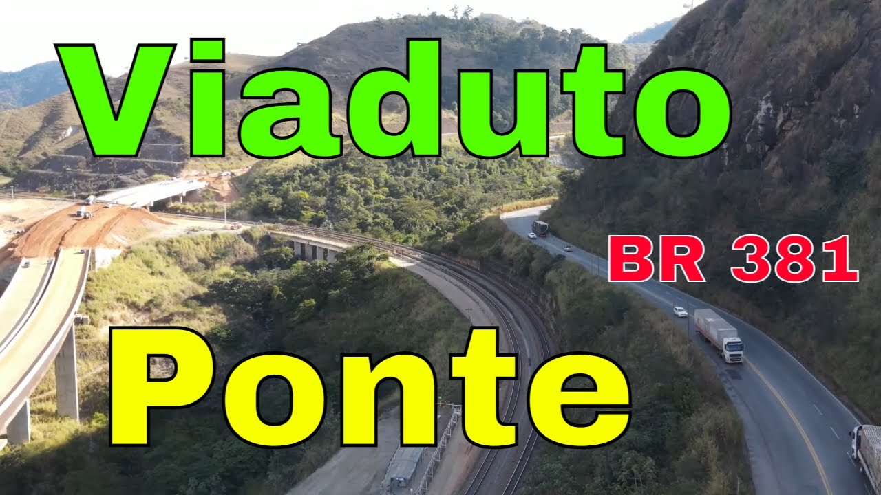 BR 381 - Viaduto e ponte Severo 1, praticamente prontos!