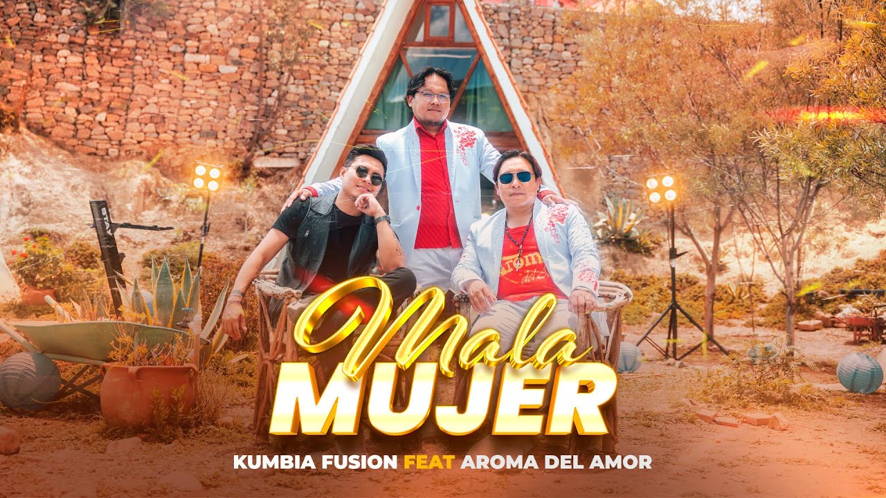 Mala Mujer  Kumbia Fusión X Aroma del amor 2024 Official Video 4k