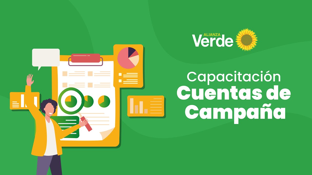 Capacitación de Cuentas de Campaña y Publicidad Electoral, organizada por el Partido Alianza Verde.