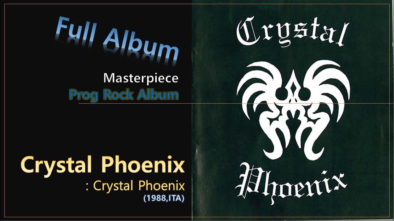 [Prog F.A]#43. Crystal Phoenix - Crystal Phoenix(1988,ITA)