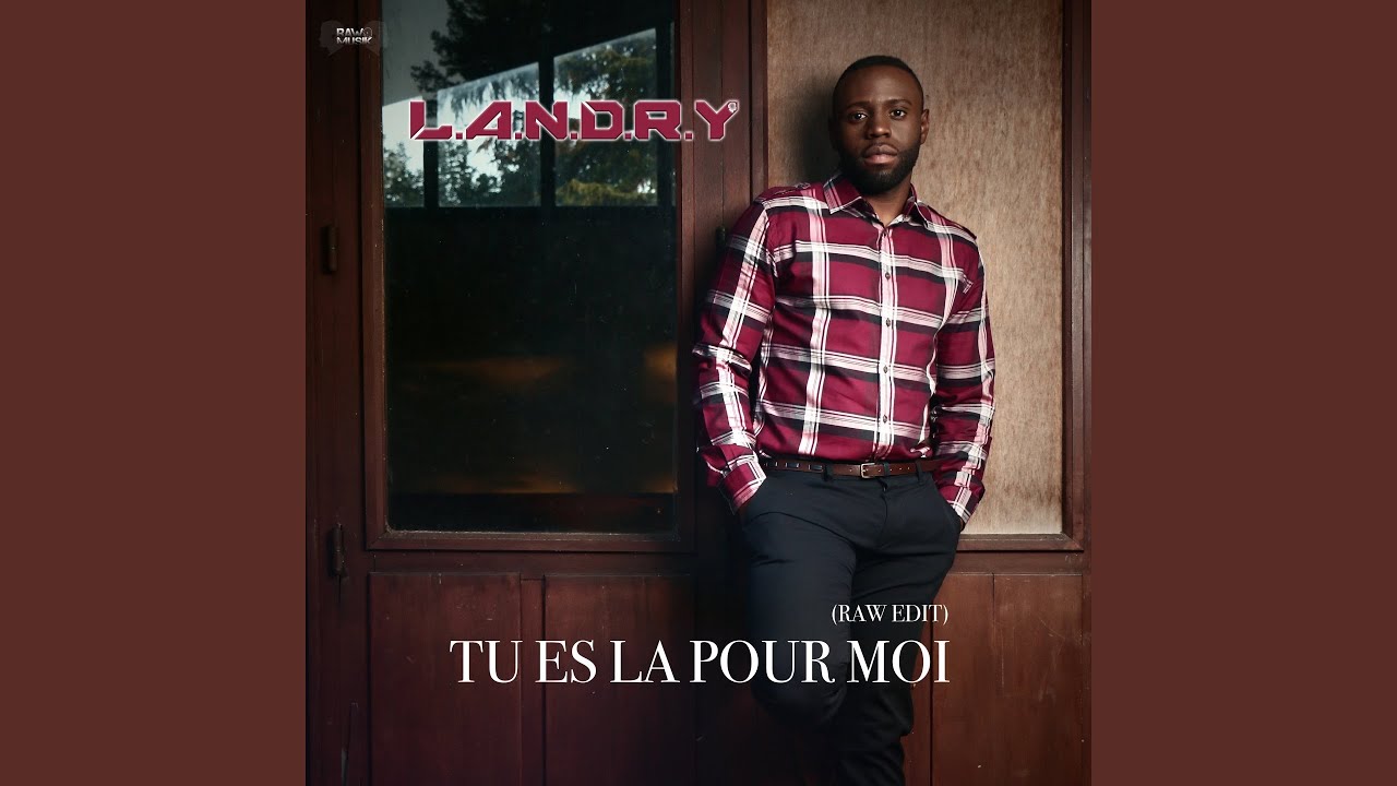 Tu es là pour moi (Raw Edit)