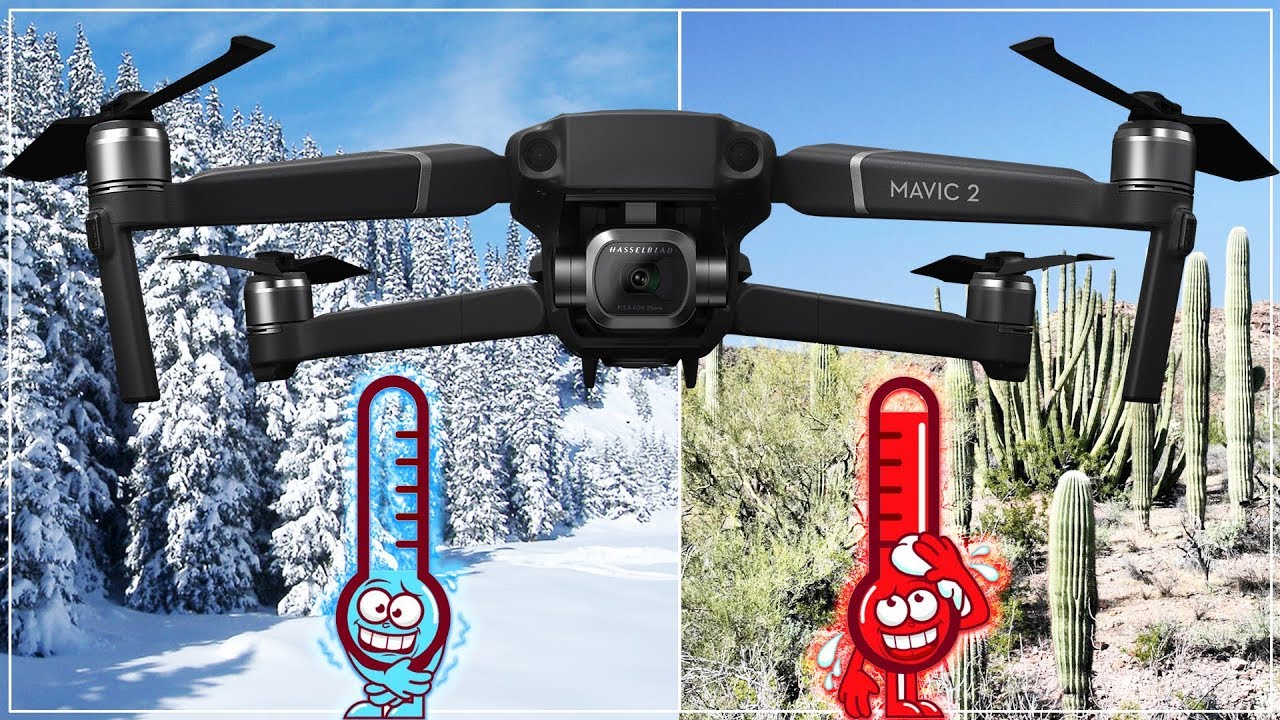 Can You Fly the Mavic 2 in Extreme Cold & Heat