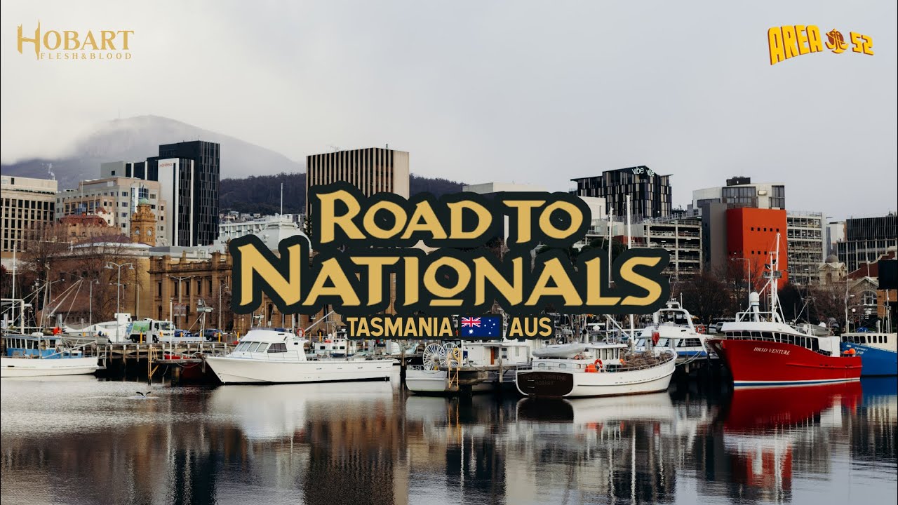 Road to Aus Nationals [Area 52] Hobart, Tasmania