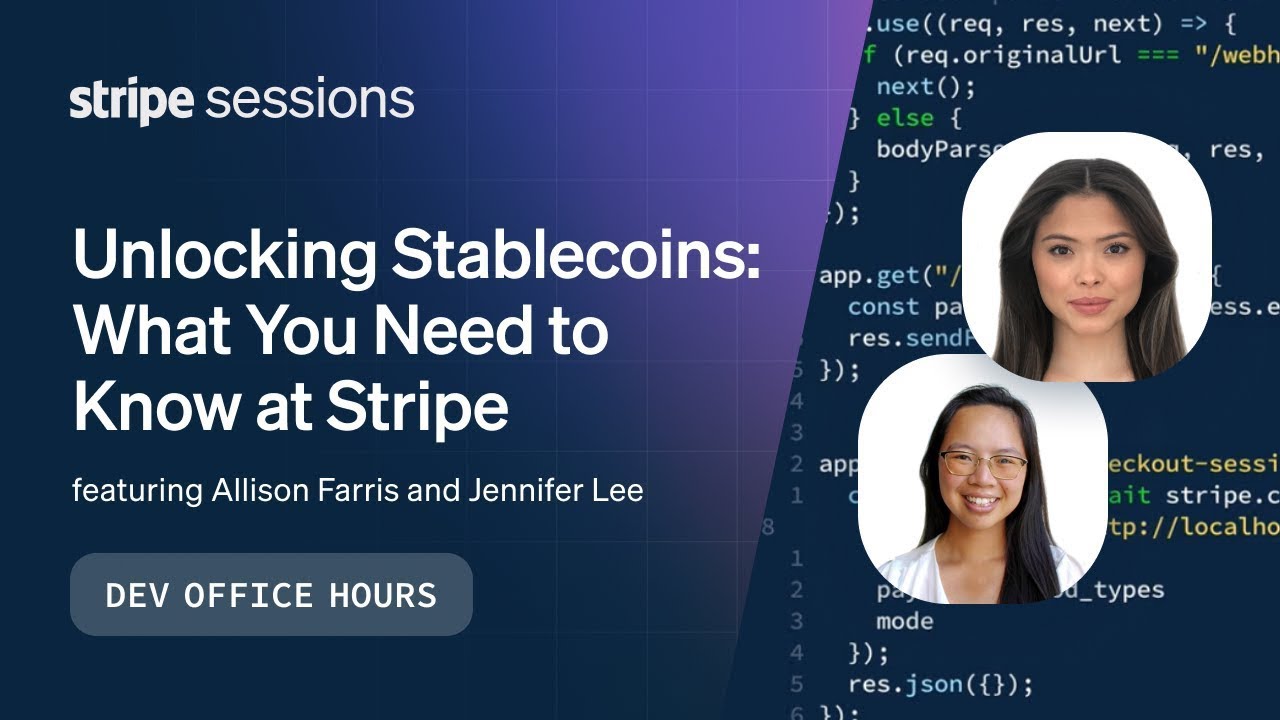 Unlocking Stablecoins: What You Need to Know at Stripe